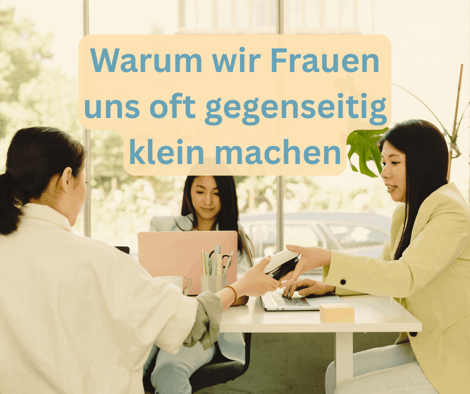 Frauen machen sich gegenseitig klein