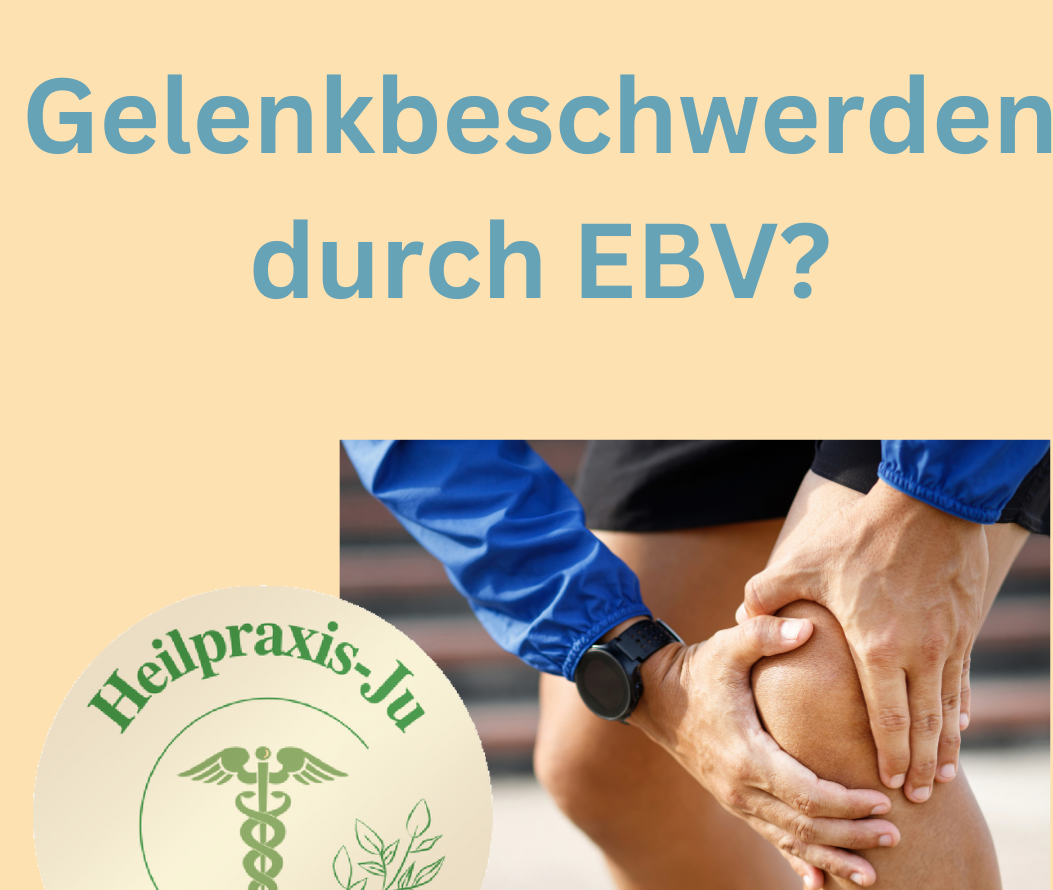 Gelenkschmerzen durch EBV - Pfeiffersches Drüsenfieber