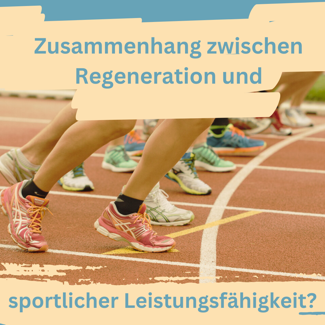 Sportliche Leistungsfähigkeit und Regeneration