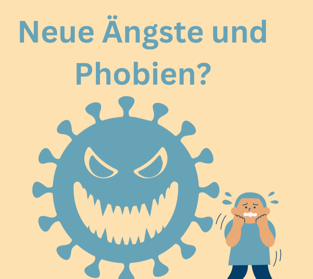 Neue Ängste und Phobien