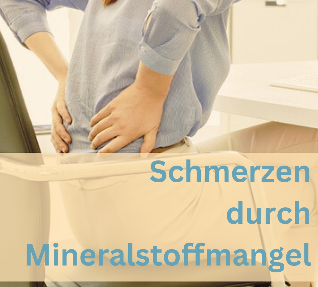 Schmerzen durch zu wenig Mineralien