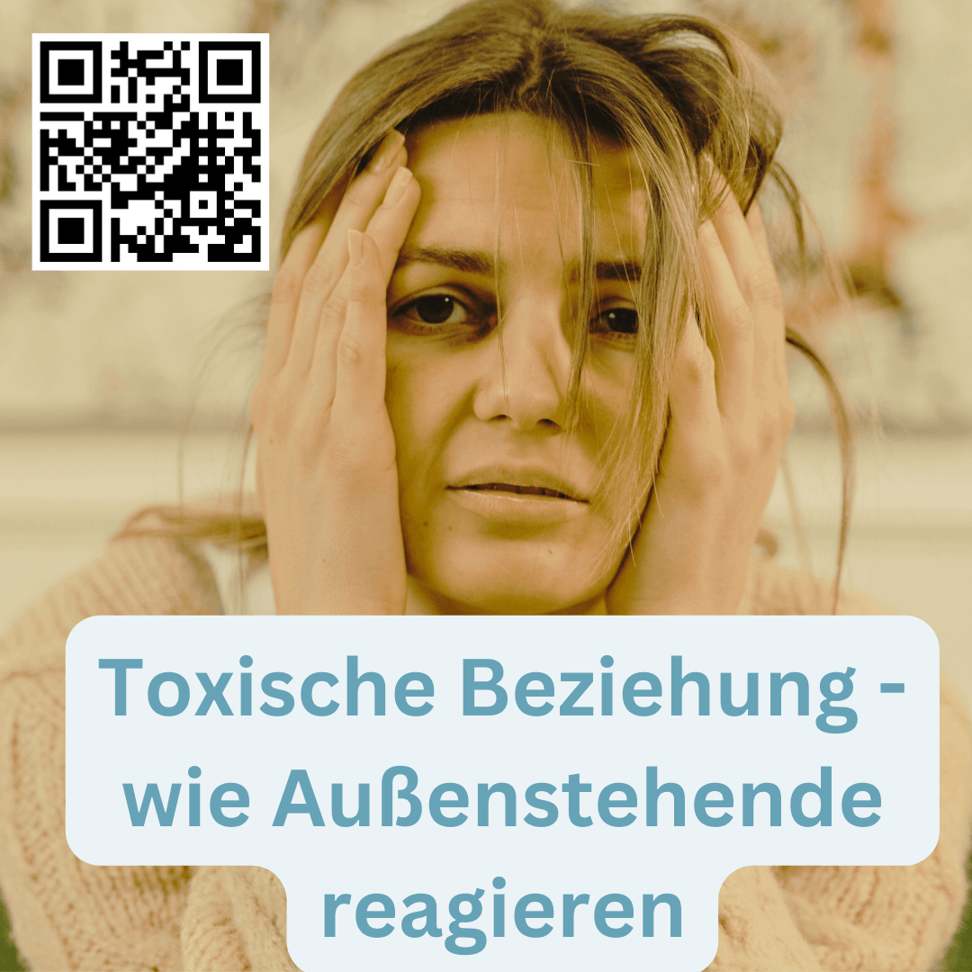 Toxische Beziehung - Reaktionen Außenstehender