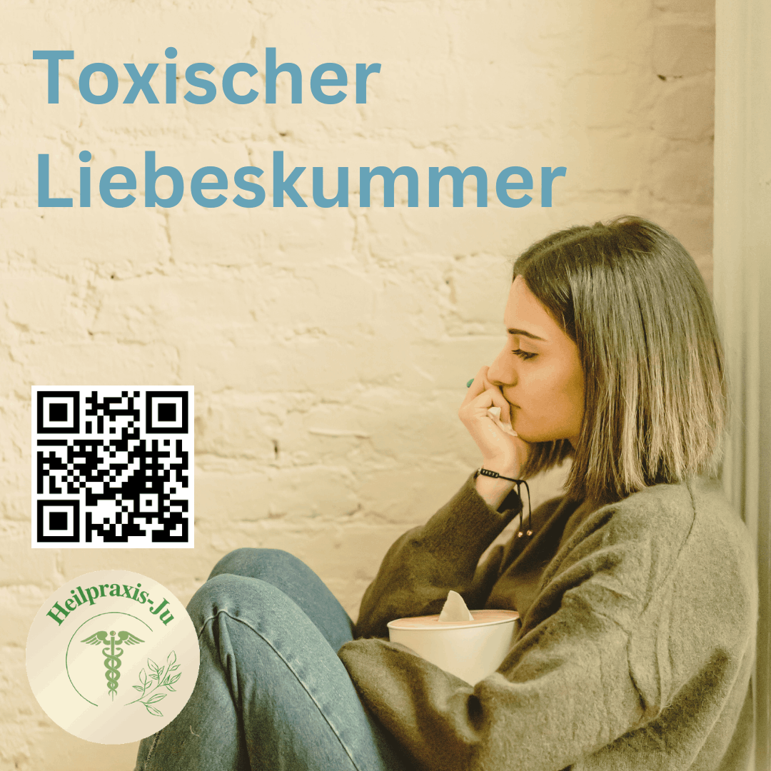 Toxischer Liebeskummer
