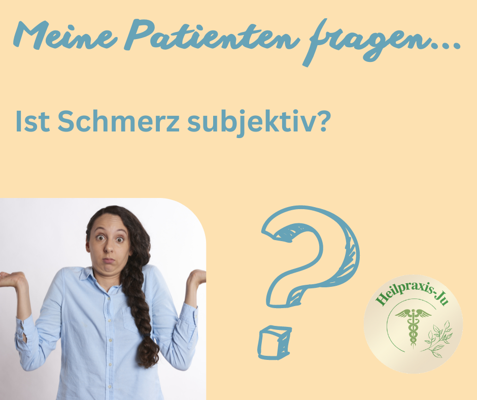 Schmerz ist subjektiv