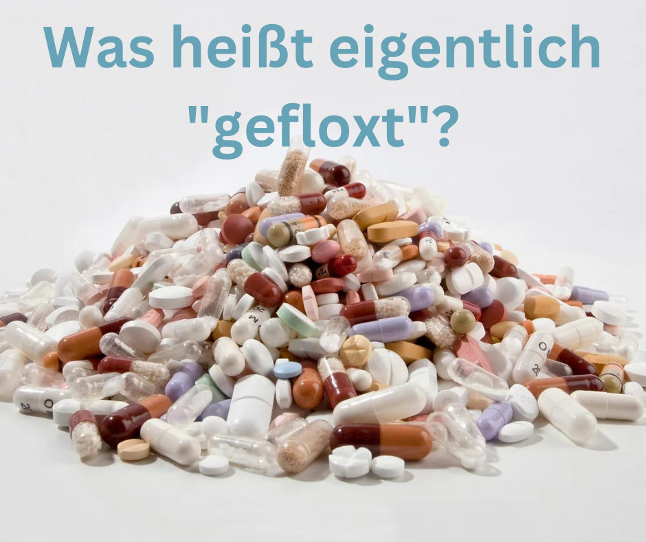 Gefloxt, Fluorchinolone, Ciprofloxacin, Schmerzen