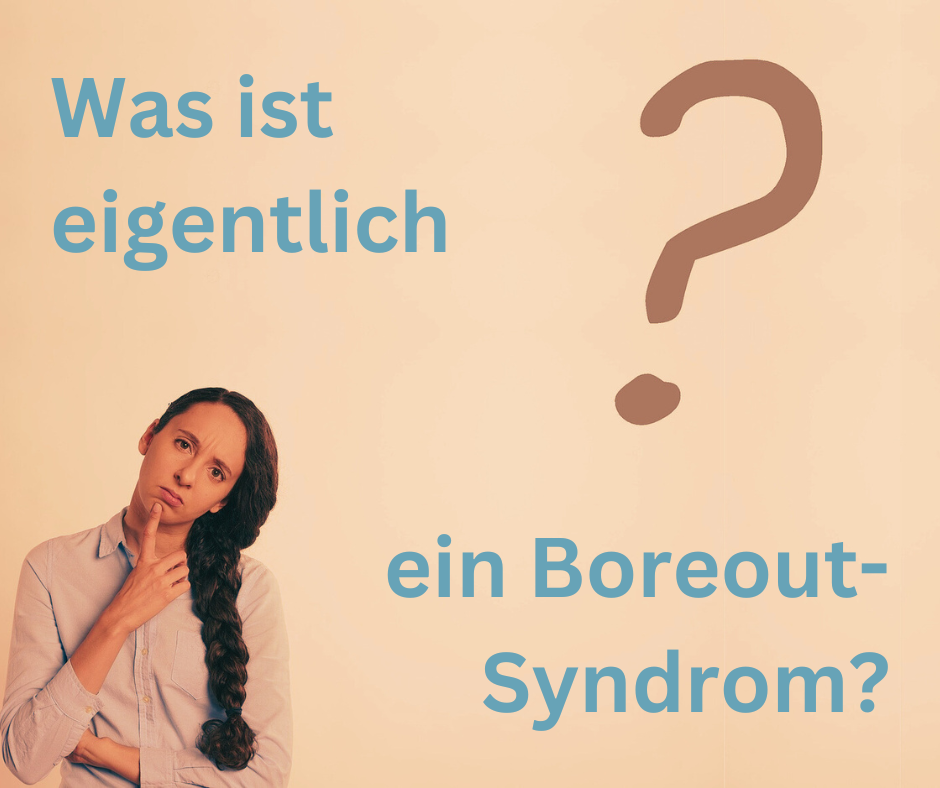 Boreout - was ist das