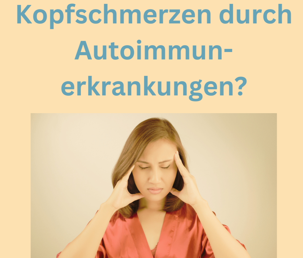 Kopfschmerzen - Autoimmunerkrankungen